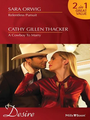 cover image of Relentless Pursuit/A Cowboy to Marry